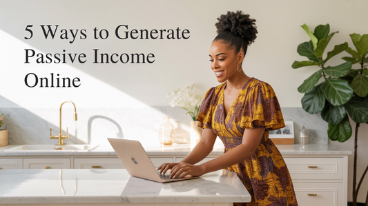 5 Ways to Generate Passive Income Online (Even While You Sleep)